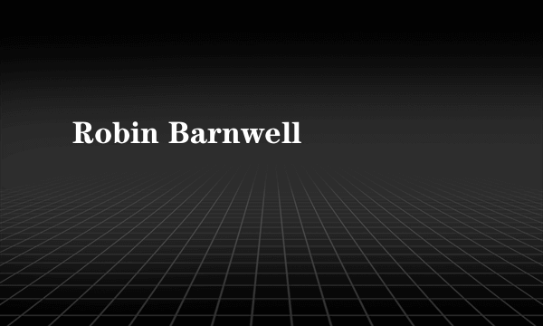 Robin Barnwell