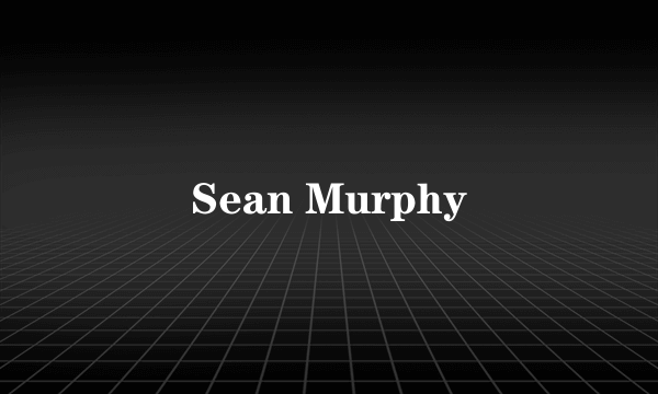 Sean Murphy