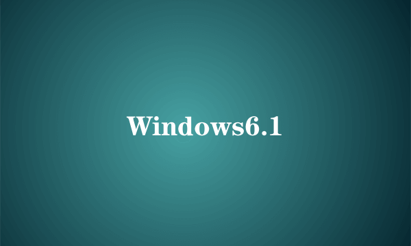 Windows6.1