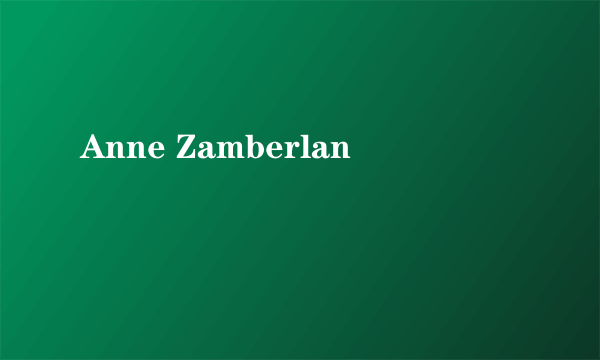 Anne Zamberlan