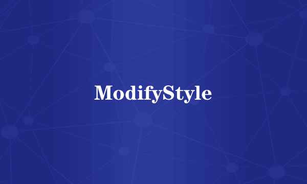 ModifyStyle